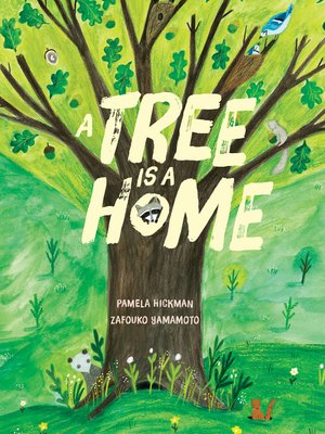 cover image of A Tree Is a Home